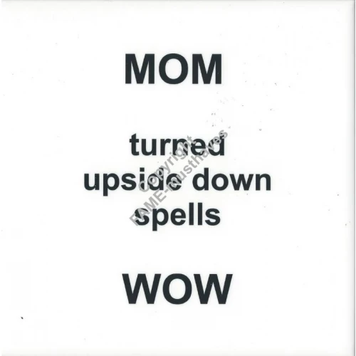 Spreuk tegel MOM turned upside down spells WOW
