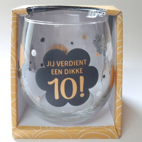 Water- wijnglas Jij verdient een dikke 10