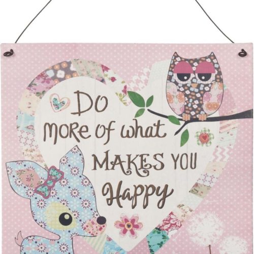 Vrolijk tekstbord Do more of what makes you happy