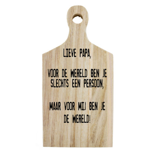 Borrelplank lieve PAPA jij bent de wereld