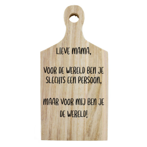 Borrelplank lieve mama jij bent de wereld