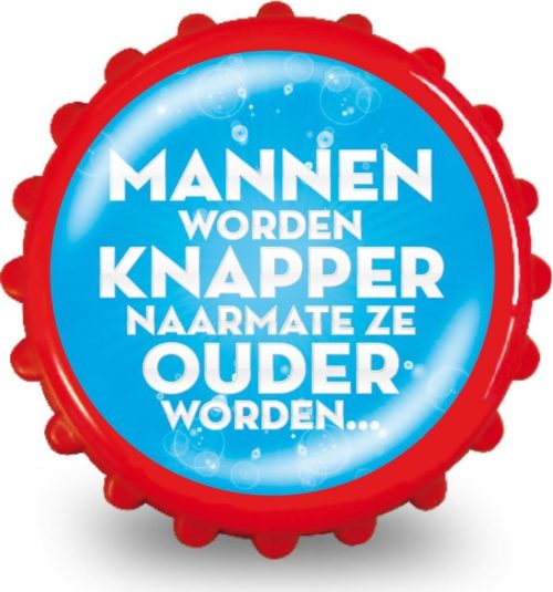 Grappige Flesopener - Mannen Worden Knapper